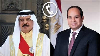 مصر والبحرين تؤكدان على ضرورة تكاتف دول المنطقة لمواجهة الأزمات الاقتصادية
