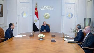 توجيهات عاجلة من الرئيس السيسي في اجتماعه اليوم الأحد