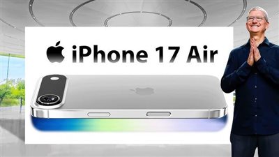 شركة آبل تستعد لإطلاق iPhone 17 Air .. سبع مزايا جديدة 2025