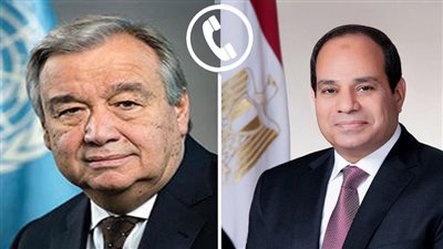 السكرتير العام للأمم المتحدة: شكرا مصر والرئيس السيسي على جهودكم لوقف حرب غزة